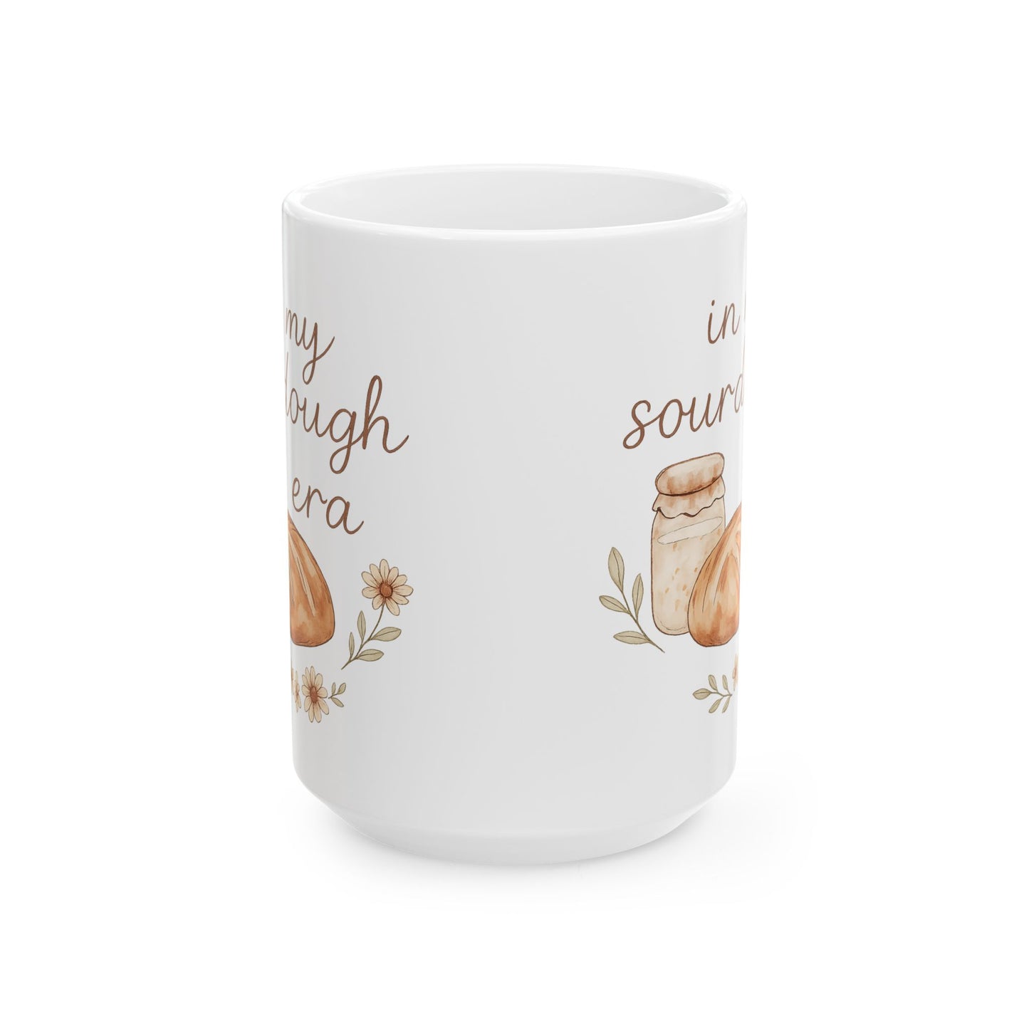 Sourdough Era Ceramic Mug, (11 oz, 15 oz)