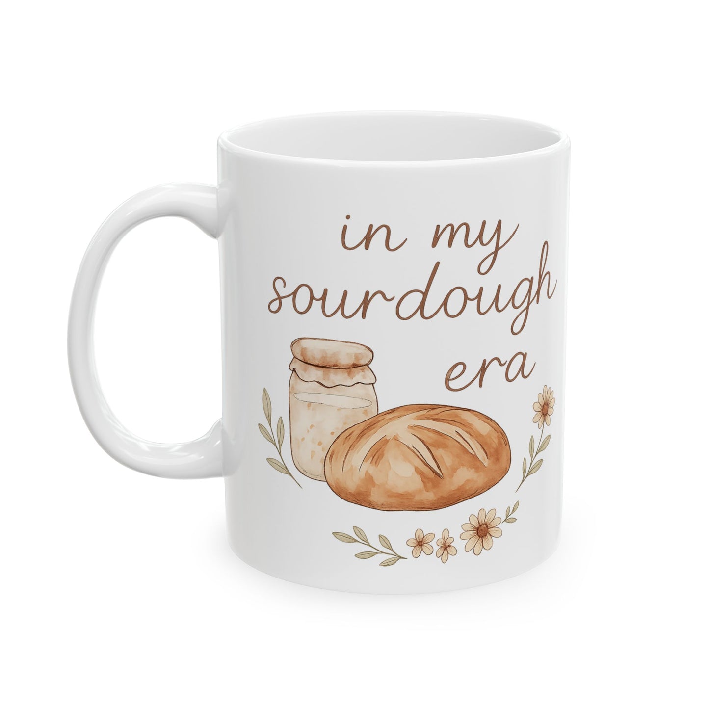 Sourdough Era Ceramic Mug, (11 oz, 15 oz)
