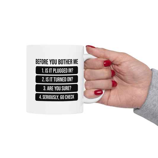 Tech Humor Ceramic Mug, (11 oz, 15 oz)