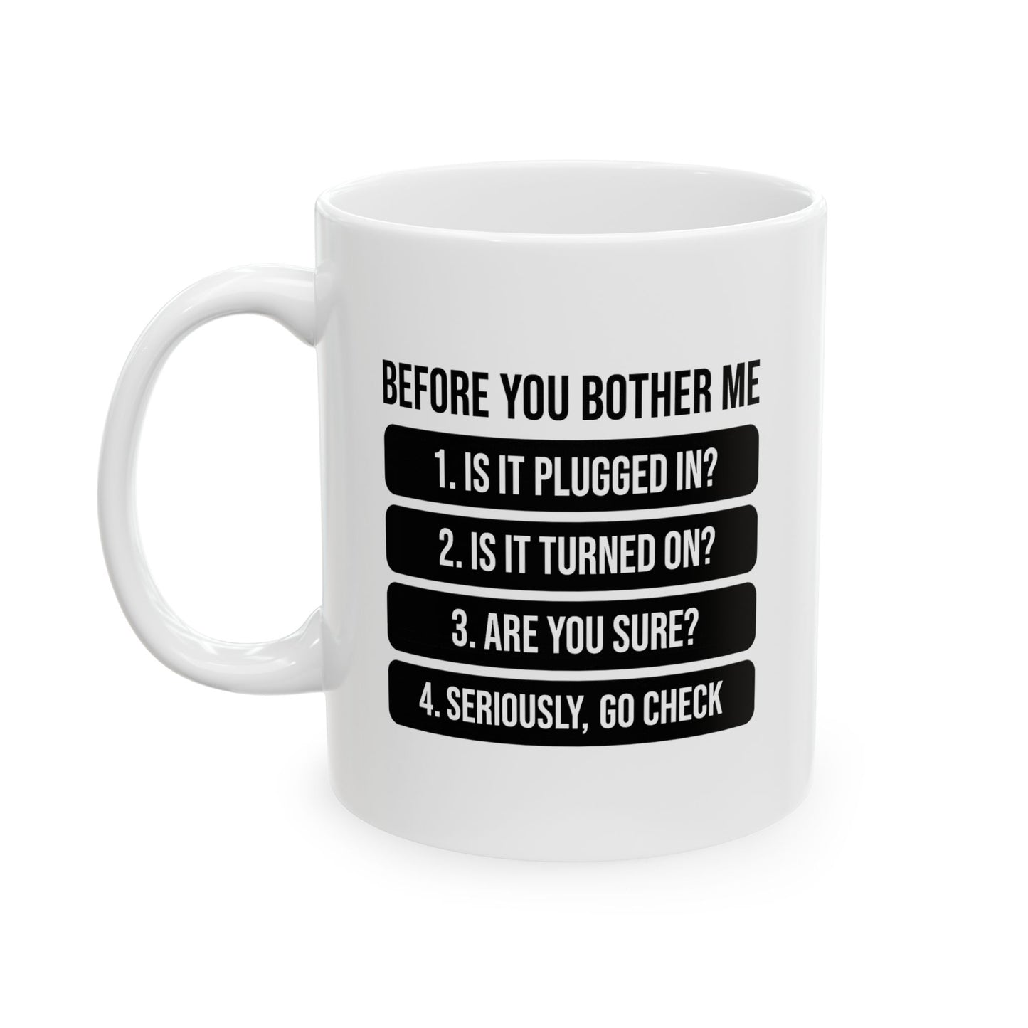 Tech Humor Ceramic Mug, (11 oz, 15 oz)