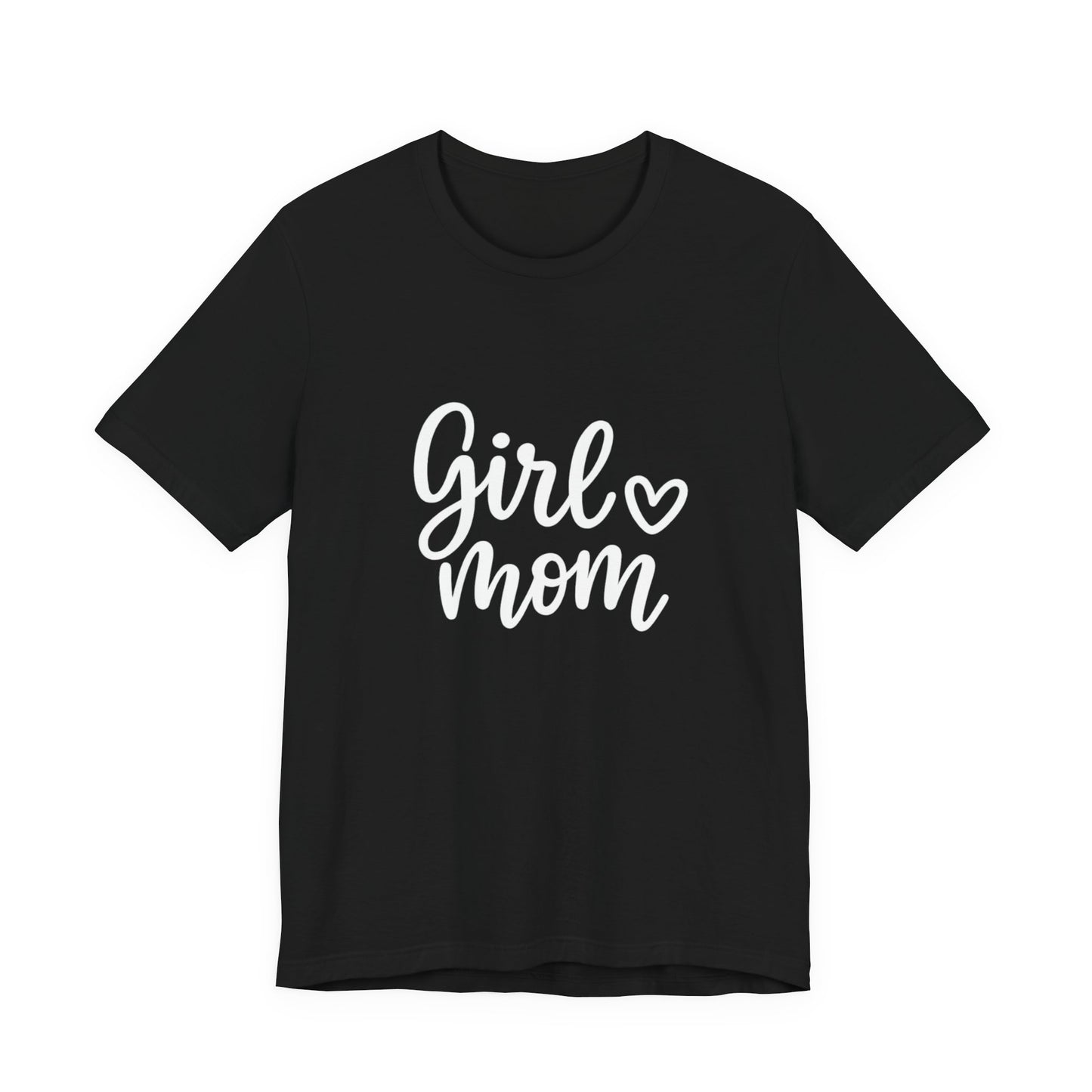 Girl Mom T-Shirt