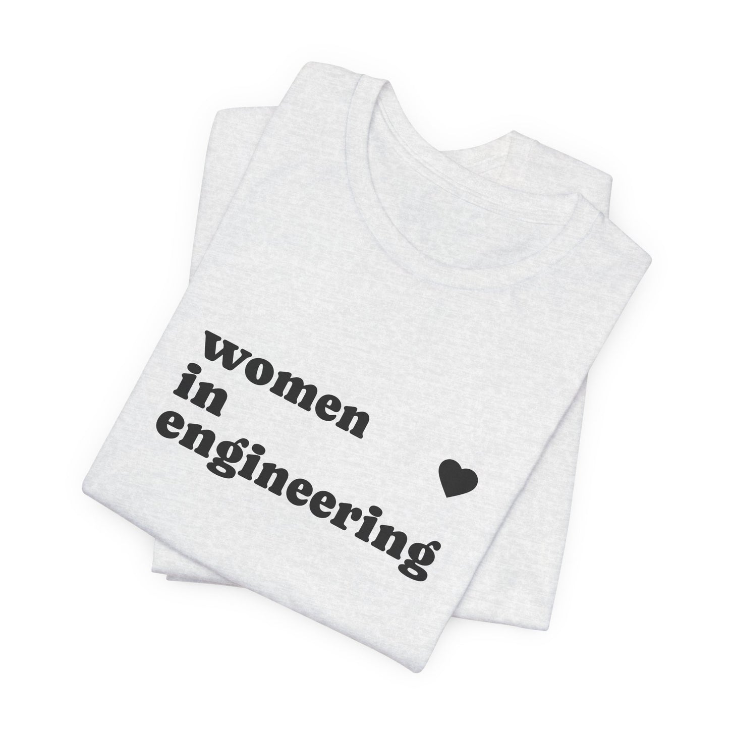 Women in Engineering Minimalist Tee