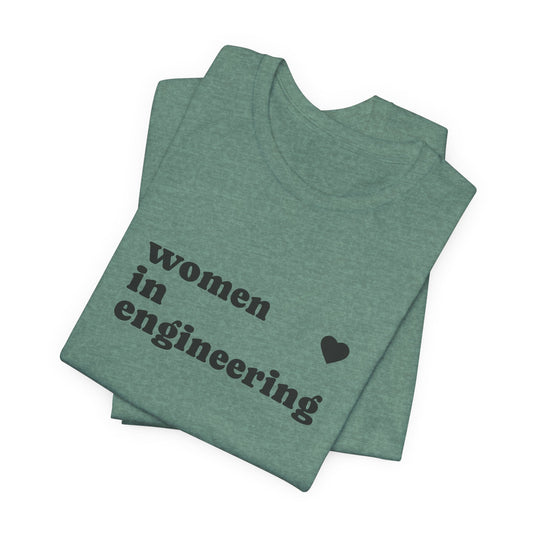 Women in Engineering Minimalist Tee